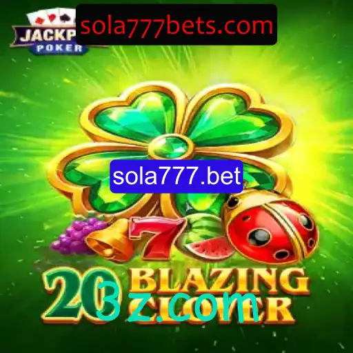 Descubra o Mundo Emocionante de 20BlazingClover no sola777.bet